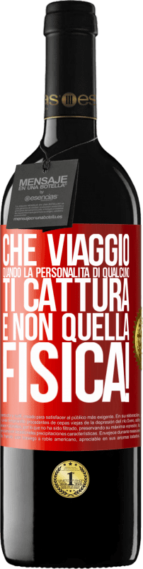 39,95 € | Vino rosso Edizione RED MBE Riserva che viaggio quando la personalità di qualcuno ti cattura e non quella fisica! Etichetta Rossa. Etichetta personalizzabile Riserva 12 Mesi Raccogliere 2016 Tempranillo
