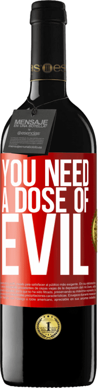 39,95 € Free Shipping | Red Wine RED Edition MBE Reserve You need a dose of evil Red Label. Customizable label Reserve 12 Months Harvest 2016 Tempranillo