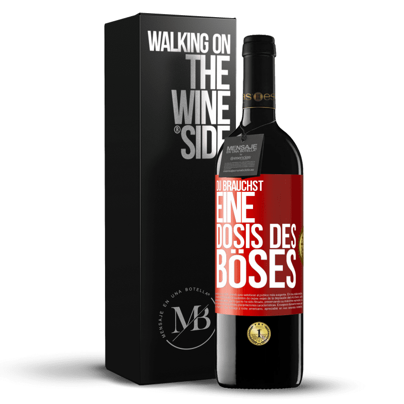 39,95 € Kostenloser Versand | Rotwein RED Ausgabe MBE Reserve Du brauchst eine Dosis des Böses Rote Markierung. Anpassbares Etikett Reserve 12 Monate Ernte 2015 Tempranillo