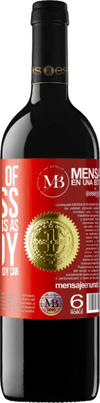 «The price of success. Live a few years as nobody does, then live as nobody can» RED Edition MBE Reserve