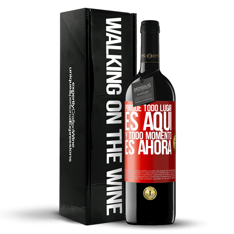 29,95 € Envoi gratuit | Vin rouge Édition RED Crianza 6 Mois Parce que chaque endroit est ici et chaque instant est maintenant Étiquette Rouge. Étiquette personnalisable Vieillissement en fûts de chêne 6 Mois Récolte 2020 Tempranillo