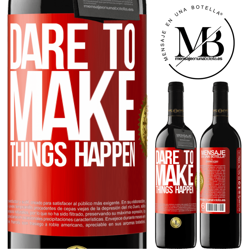 24,95 € Free Shipping | Red Wine RED Edition Crianza 6 Months Dare to make things happen Red Label. Customizable label Aging in oak barrels 6 Months Harvest 2019 Tempranillo