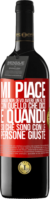 39,95 € Spedizione Gratuita | Vino rosso Edizione RED MBE Riserva Mi piace quando non devo avere un filtro con quello che dico. È quando so che sono con le persone giuste Etichetta Rossa. Etichetta personalizzabile Riserva 12 Mesi Raccogliere 2016 Tempranillo