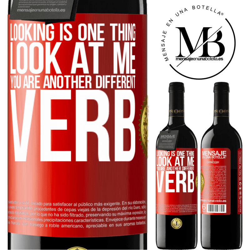 24,95 € Free Shipping | Red Wine RED Edition Crianza 6 Months Looking is one thing. Look at me, you are another different verb Red Label. Customizable label Aging in oak barrels 6 Months Harvest 2019 Tempranillo