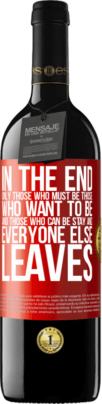 «В конце концов, остаются только те, кто должен быть, те, кто хочет быть и те, кто может быть. А все остальные уходят» Издание RED MBE Бронировать