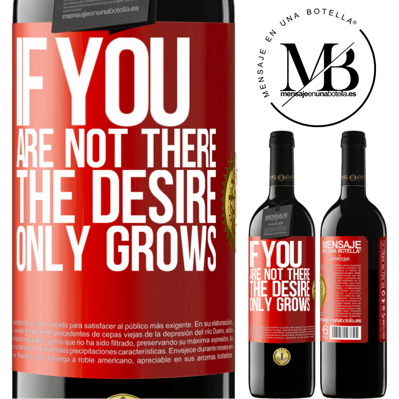 39,95 € Free Shipping | Red Wine RED Edition MBE Reserve If you are not there, the desire only grows Red Label. Customizable label Reserve 12 Months Harvest 2015 Tempranillo