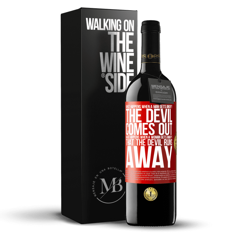 39,95 € 免费送货 | 红酒 RED版 MBE 预订 当一个男人生气时会发生什么？魔鬼出来了。女人生气时会发生什么？魔鬼逃跑了 红色标签. 可自定义的标签 预订 12 个月 收成 2015 Tempranillo