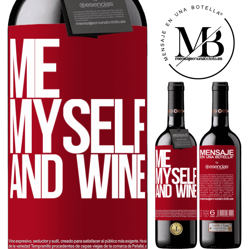 «Me, myself and wine» Édition RED MBE Réserve