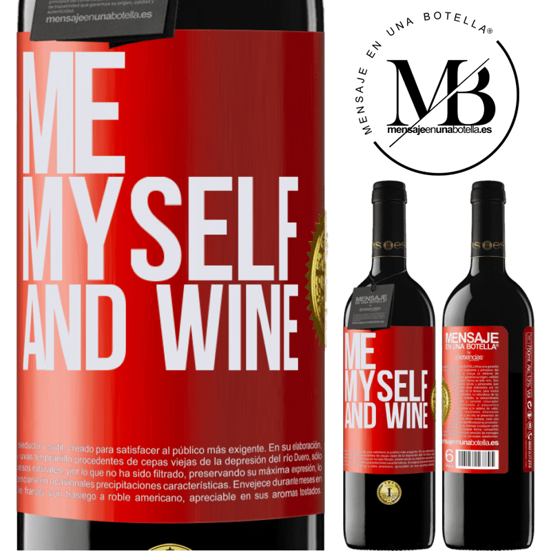 39,95 € Envío gratis | Vino Tinto Edición RED MBE Reserva Me, myself and wine Etiqueta Roja. Etiqueta personalizable Reserva 12 Meses Cosecha 2014 Tempranillo