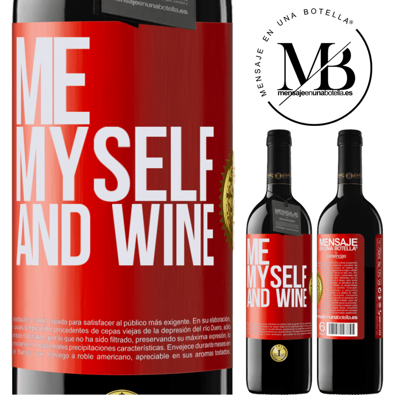 39,95 € Kostenloser Versand | Rotwein RED Ausgabe MBE Reserve Me, myself and wine Rote Markierung. Anpassbares Etikett Reserve 12 Monate Ernte 2014 Tempranillo