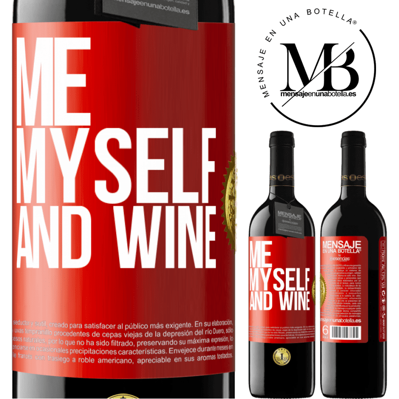 39,95 € Envio grátis | Vinho tinto Edição RED MBE Reserva Me, myself and wine Etiqueta Vermelha. Etiqueta personalizável Reserva 12 Meses Colheita 2016 Tempranillo