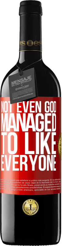 «神でさえ誰もが好きではなかった» REDエディション MBE 予約する