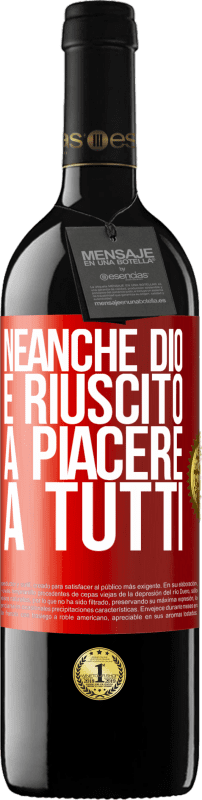 39,95 € | Vino rosso Edizione RED MBE Riserva Neanche Dio è riuscito a piacere a tutti Etichetta Rossa. Etichetta personalizzabile Riserva 12 Mesi Raccogliere 2015 Tempranillo