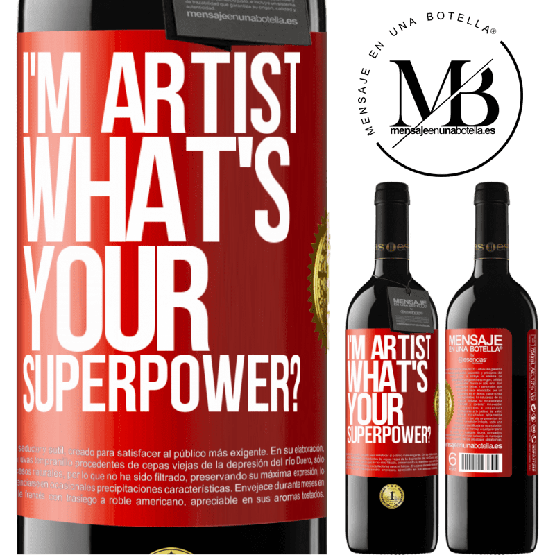 24,95 € Free Shipping | Red Wine RED Edition Crianza 6 Months I'm artist. What's your superpower? Red Label. Customizable label Aging in oak barrels 6 Months Harvest 2019 Tempranillo