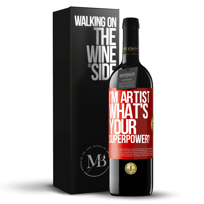 24,95 € Free Shipping | Red Wine RED Edition Crianza 6 Months I'm artist. What's your superpower? Red Label. Customizable label Aging in oak barrels 6 Months Harvest 2019 Tempranillo