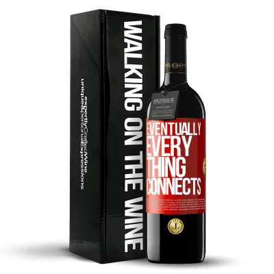 «Eventually, everything connects» Edición RED MBE Reserva