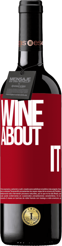 39,95 € | Vin rouge Édition RED MBE Réserve Wine about it Étiquette Rouge. Étiquette personnalisable Réserve 12 Mois Récolte 2014 Tempranillo