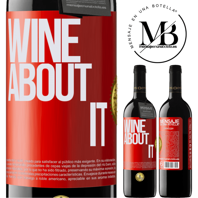 39,95 € Envío gratis | Vino Tinto Edición RED MBE Reserva Wine about it Etiqueta Roja. Etiqueta personalizable Reserva 12 Meses Cosecha 2015 Tempranillo