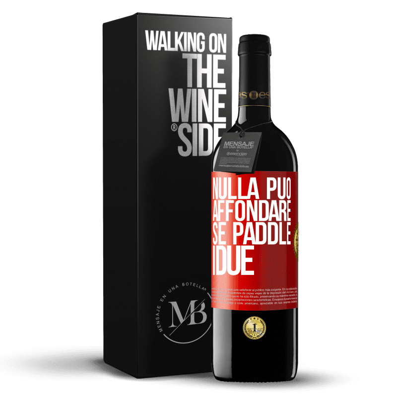 39,95 € Spedizione Gratuita | Vino rosso Edizione RED MBE Riserva Nulla può affondare se paddle i due Etichetta Rossa. Etichetta personalizzabile Riserva 12 Mesi Raccogliere 2015 Tempranillo