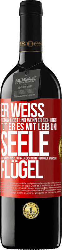 «Er weiß, wie man liebt und wenn er sich hingibt, tut er es mit Leib und Seele. Aber vergiss nicht, wenn er sich nicht frei fühlt» RED Ausgabe MBE Reserve