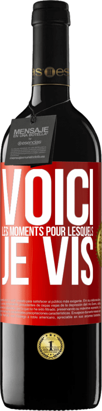 «Voici les moments pour lesquels je vis» Édition RED MBE Réserve