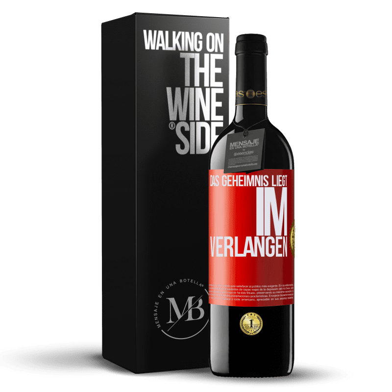 39,95 € Kostenloser Versand | Rotwein RED Ausgabe MBE Reserve Das Geheimnis liegt im Verlangen Rote Markierung. Anpassbares Etikett Reserve 12 Monate Ernte 2016 Tempranillo