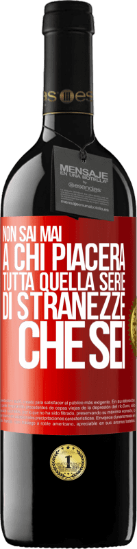 39,95 € | Vino rosso Edizione RED MBE Riserva Non sai mai a chi piacerà tutta quella serie di stranezze che sei Etichetta Rossa. Etichetta personalizzabile Riserva 12 Mesi Raccogliere 2015 Tempranillo