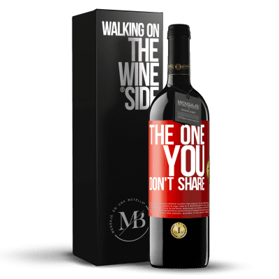 «The one you don't share» Издание RED MBE Бронировать