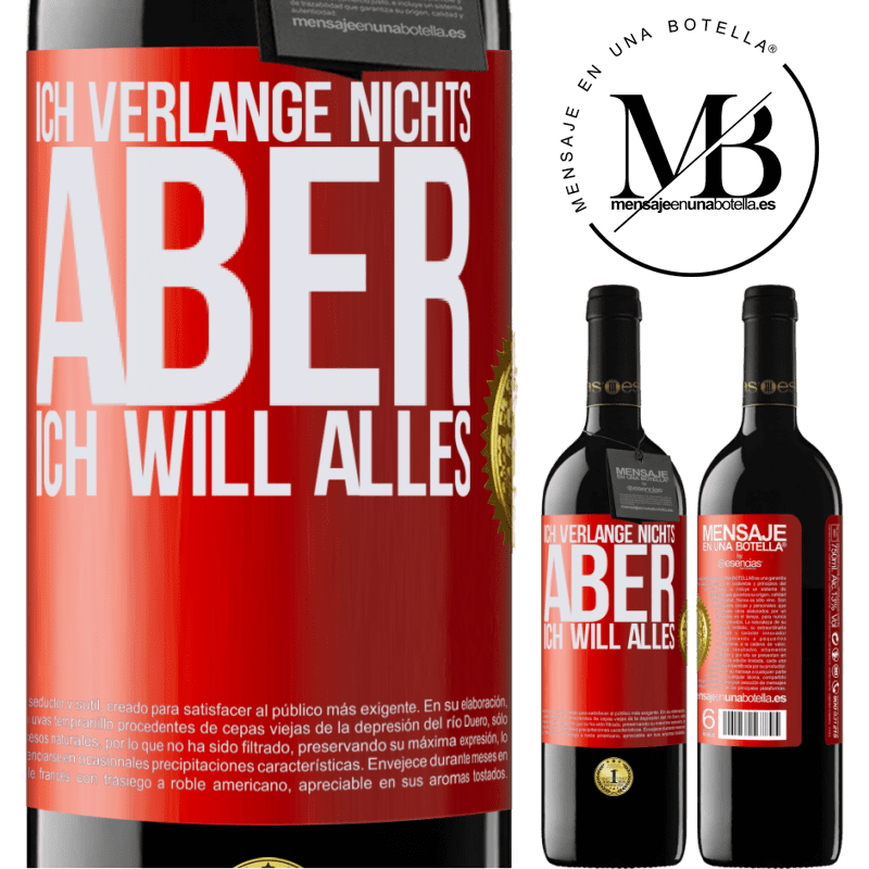 39,95 € Kostenloser Versand | Rotwein RED Ausgabe MBE Reserve Ich verlange nichts, aber ich will alles Rote Markierung. Anpassbares Etikett Reserve 12 Monate Ernte 2015 Tempranillo