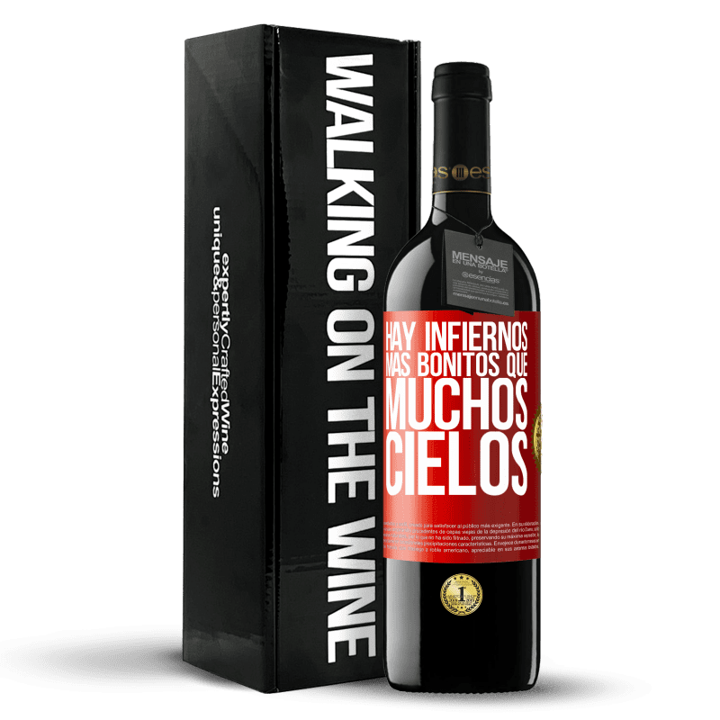 39,95 € Envío gratis | Vino Tinto Edición RED MBE Reserva Hay infiernos más bonitos que muchos cielos Etiqueta Roja. Etiqueta personalizable Reserva 12 Meses Cosecha 2015 Tempranillo