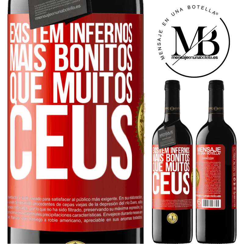 39,95 € Envio grátis | Vinho tinto Edição RED MBE Reserva Existem infernos mais bonitos que muitos céus Etiqueta Vermelha. Etiqueta personalizável Reserva 12 Meses Colheita 2014 Tempranillo