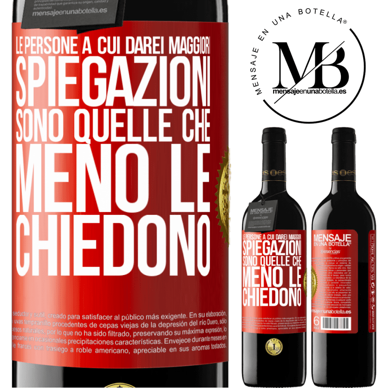 39,95 € Spedizione Gratuita | Vino rosso Edizione RED MBE Riserva Le persone a cui darei maggiori spiegazioni sono quelle che meno le chiedono Etichetta Rossa. Etichetta personalizzabile Riserva 12 Mesi Raccogliere 2016 Tempranillo