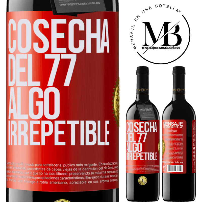39,95 € Envío gratis | Vino Tinto Edición RED MBE Reserva Cosecha del 77, algo irrepetible Etiqueta Roja. Etiqueta personalizable Reserva 12 Meses Cosecha 2015 Tempranillo
