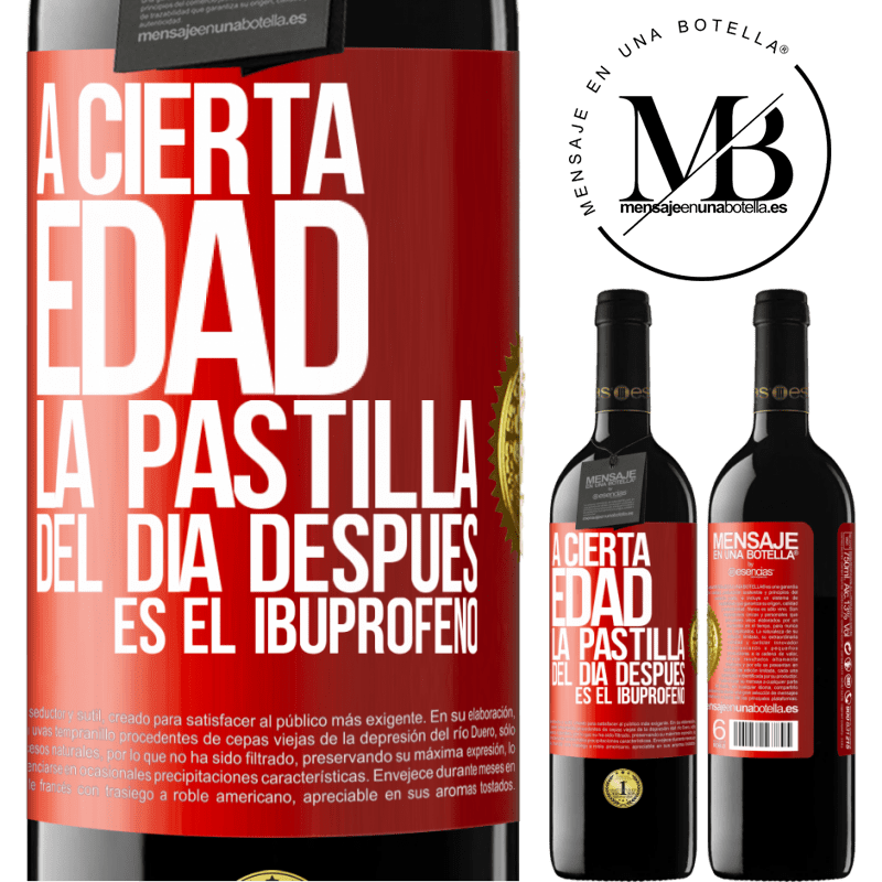 39,95 € Envío gratis | Vino Tinto Edición RED MBE Reserva A cierta edad, la pastilla del día después es el ibuprofeno Etiqueta Roja. Etiqueta personalizable Reserva 12 Meses Cosecha 2014 Tempranillo