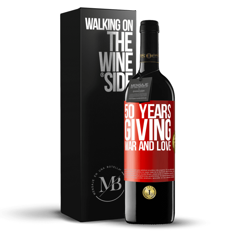 39,95 € Free Shipping | Red Wine RED Edition MBE Reserve 50 years giving war and love Red Label. Customizable label Reserve 12 Months Harvest 2015 Tempranillo