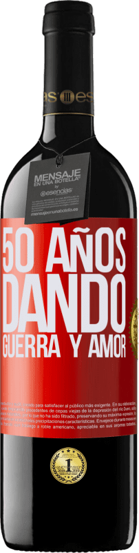 39,95 € Envío gratis | Vino Tinto Edición RED MBE Reserva 50 años dando guerra y amor Etiqueta Roja. Etiqueta personalizable Reserva 12 Meses Cosecha 2015 Tempranillo