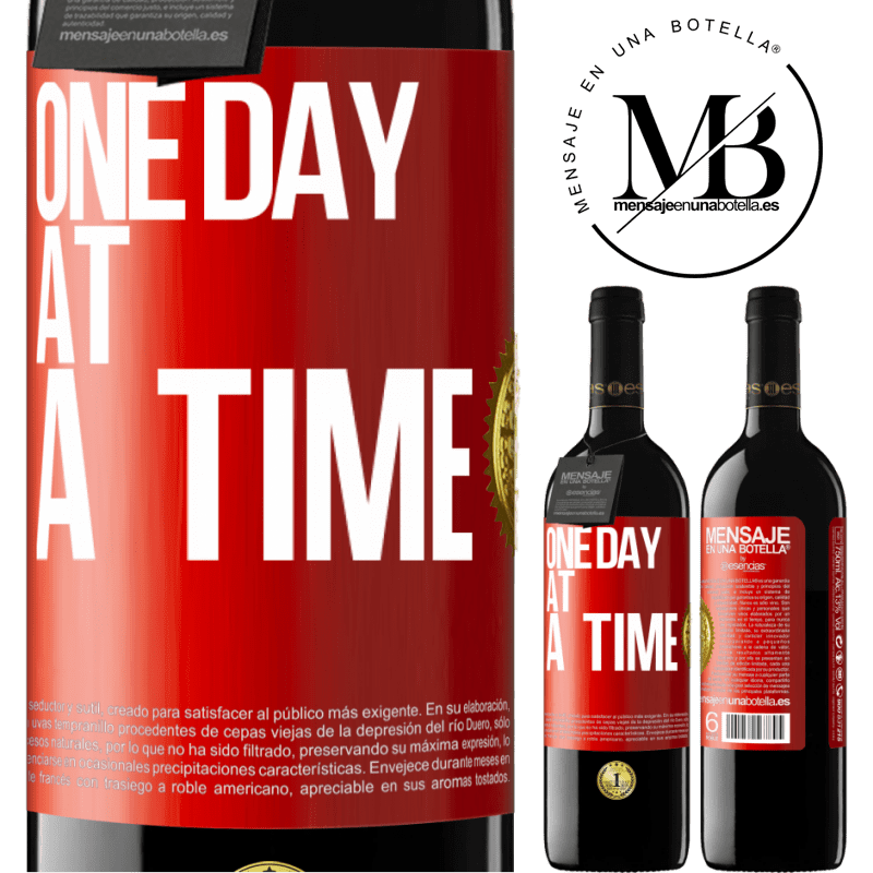 24,95 € Free Shipping | Red Wine RED Edition Crianza 6 Months One day at a time Red Label. Customizable label Aging in oak barrels 6 Months Harvest 2019 Tempranillo