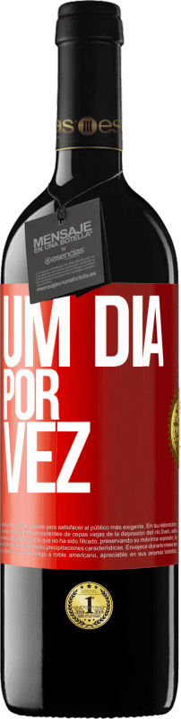 «Um dia por vez» Edição RED MBE Reserva