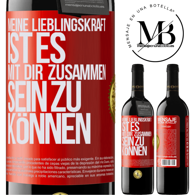 39,95 € Kostenloser Versand | Rotwein RED Ausgabe MBE Reserve Meine Lieblingskraft ist es, mit dir zusammen sein zu können Rote Markierung. Anpassbares Etikett Reserve 12 Monate Ernte 2016 Tempranillo
