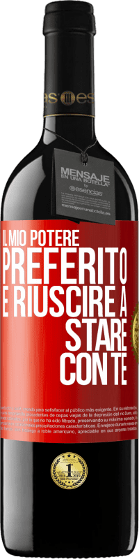 39,95 € Spedizione Gratuita | Vino rosso Edizione RED MBE Riserva Il mio potere preferito è riuscire a stare con te Etichetta Rossa. Etichetta personalizzabile Riserva 12 Mesi Raccogliere 2016 Tempranillo