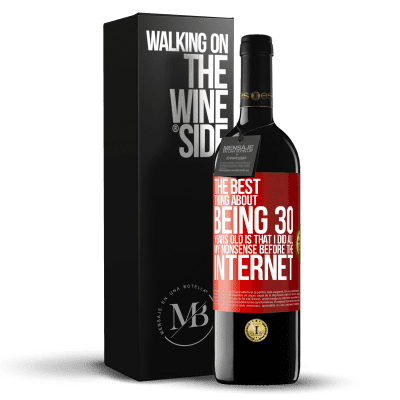 «The best thing about being 30 years old is that I did all my nonsense before the Internet» RED Edition MBE Reserve