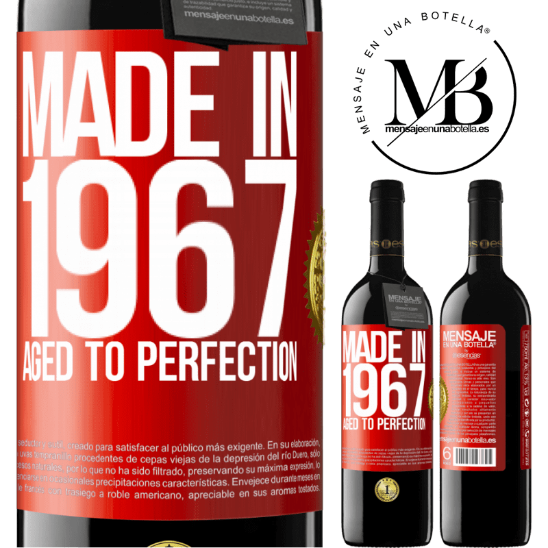 24,95 € Free Shipping | Red Wine RED Edition Crianza 6 Months Made in 1967. Aged to perfection Red Label. Customizable label Aging in oak barrels 6 Months Harvest 2019 Tempranillo