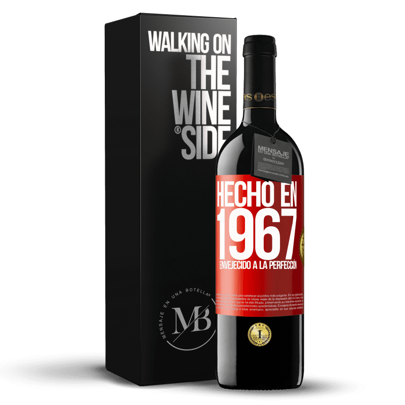 39,95 € Envío gratis | Vino Tinto Edición RED MBE Reserva Hecho en 1967. Envejecido a la perfección Etiqueta Roja. Etiqueta personalizable Reserva 12 Meses Cosecha 2016 Tempranillo