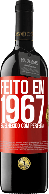 39,95 € | Vinho tinto Edição RED MBE Reserva Feito em 1967. Envelhecido com perfeição Etiqueta Vermelha. Etiqueta personalizável Reserva 12 Meses Colheita 2015 Tempranillo