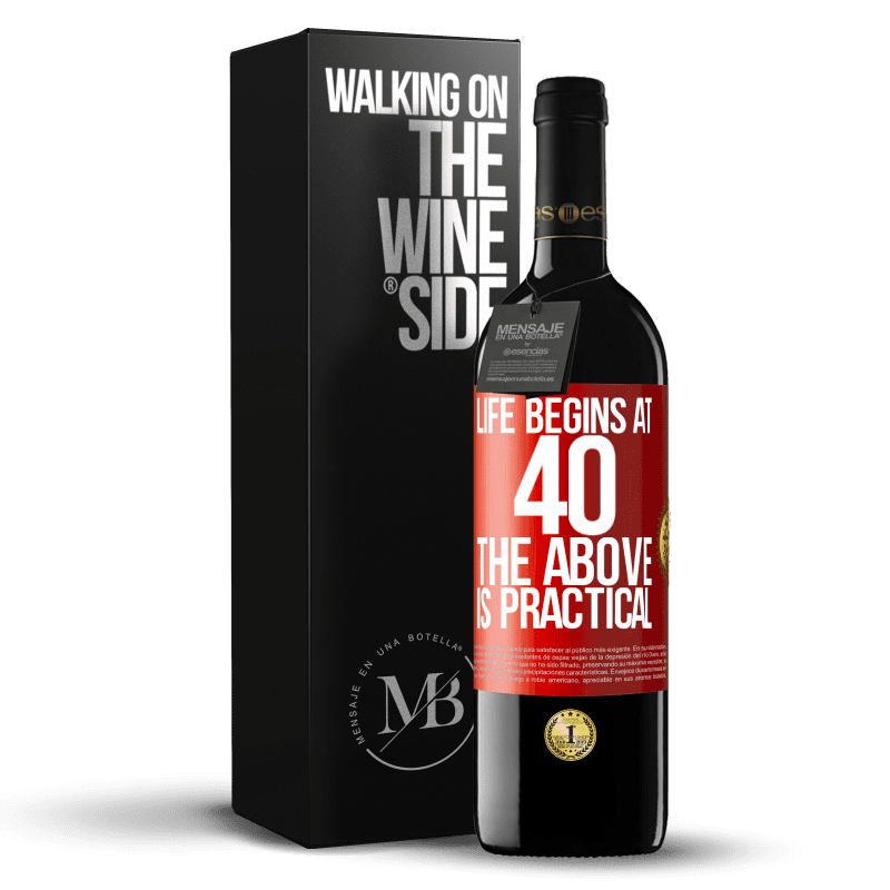 24,95 € Free Shipping | Red Wine RED Edition Crianza 6 Months Life begins at 40. The above is practical Red Label. Customizable label Aging in oak barrels 6 Months Harvest 2019 Tempranillo