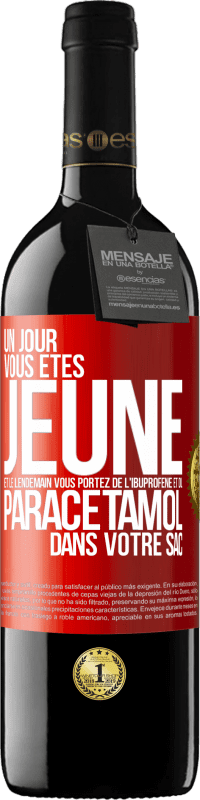 39,95 € Envoi gratuit | Vin rouge Édition RED MBE Réserve Un jour, vous êtes jeune et le lendemain, vous portez de l'ibuprofène et du paracétamol dans votre sac Étiquette Rouge. Étiquette personnalisable Réserve 12 Mois Récolte 2016 Tempranillo