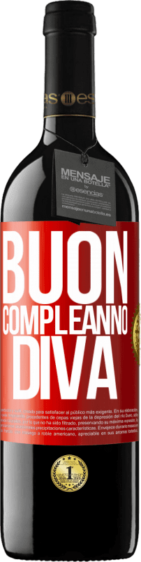 39,95 € | Vino rosso Edizione RED MBE Riserva Buon compleanno Diva Etichetta Rossa. Etichetta personalizzabile Riserva 12 Mesi Raccogliere 2014 Tempranillo