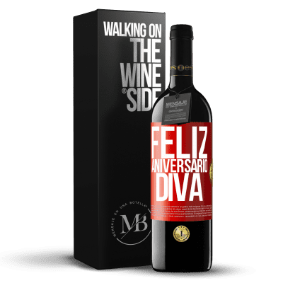 «Feliz aniversário Diva» Edição RED MBE Reserva