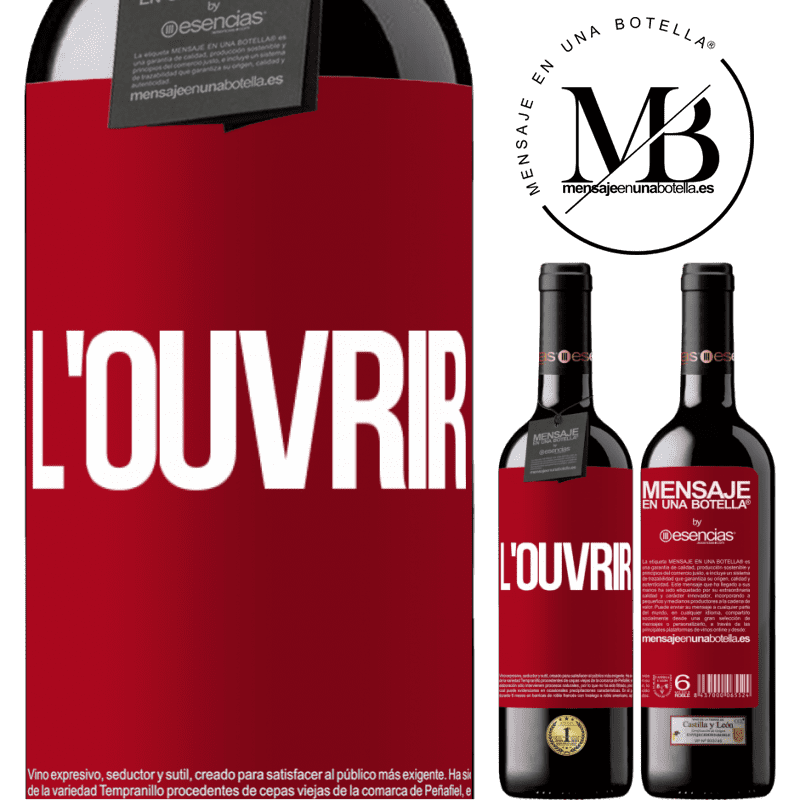 «Ouvre-le» Édition RED MBE Réserve