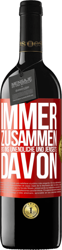 «Immer zusammen, bis ins Unendliche und jenseits davon» RED Ausgabe MBE Reserve